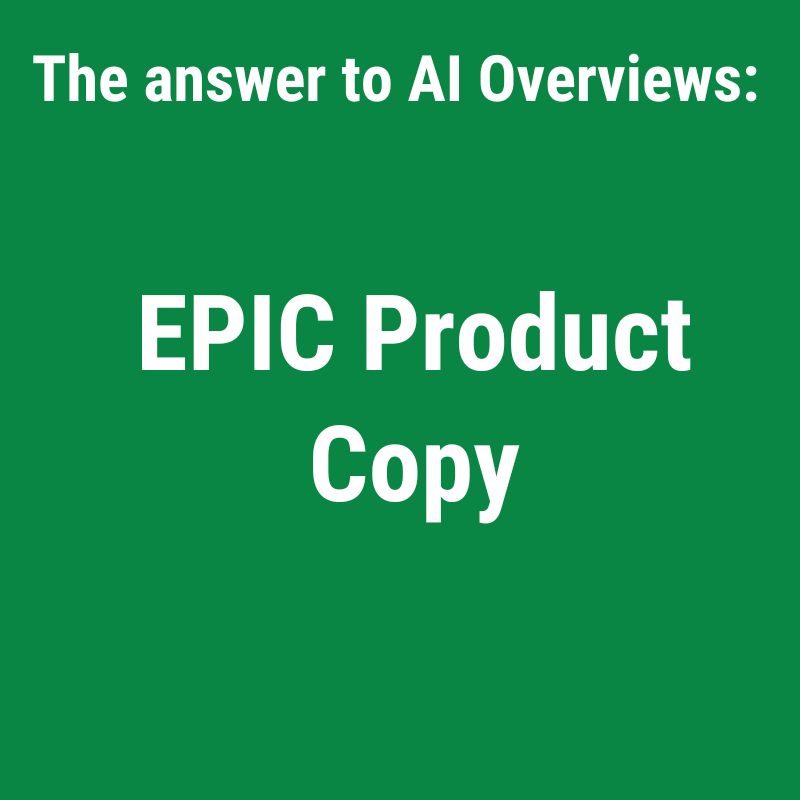 AI-Overviews_Epic-product-copy_EN_800x800